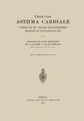 Cover: &Uuml;ber das Asthma Cardiale Versuch zu einer Peripheren Kreislaufpathologie - Springer