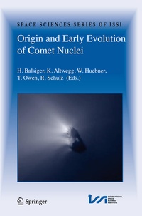 Enlarge image Cover: Origin and Early Evolution of Comet Nuclei - Springer