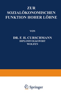 Abbildung von: Zur Sozialökonomischen Funktion Hoher Löhne - Springer