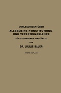 Cover: Vorlesungen &Uuml;ber Allgemeine Konstitutions- und Vererbungslehre - Springer
