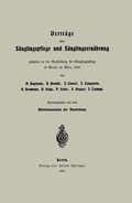 Cover: Vortr&auml;ge &uuml;ber S&auml;uglingspflege und S&auml;uglingsern&auml;hrung - Springer