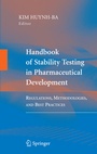 Cover: Handbook of Stability Testing in Pharmaceutical Development - Springer