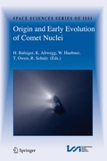 Cover: Origin and Early Evolution of Comet Nuclei - Springer