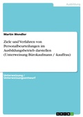 Cover: Ziele und Verfahren von Personalbeurteilungen im Ausbildungsbetrieb darstellen (Unterweisung B&uuml;rokaufmann / -kauffrau) - GRIN Verlag