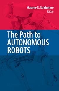 Enlarge image Cover: The Path to Autonomous Robots - Springer