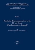 Cover: Regulating Telecommunications in the EU and China: What Lessons to be Learned? - LIT