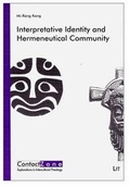 Cover: Interpretative Identity and Hermeneutical Community - LIT