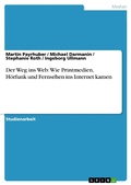 Cover: Der Weg ins Web: Wie Printmedien, H&ouml;rfunk und Fernsehen ins Internet kamen - GRIN Verlag