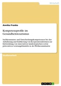 Cover: Kompetenzprofile im Gesundheitstourismus - GRIN Verlag