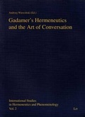 Cover: Gadamer's Hermeneutics and the Art of Conversation - LIT