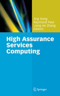 Enlarge image Cover: High Assurance Services Computing - Springer