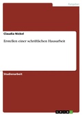 Cover: Erstellen einer schriftlichen Hausarbeit - GRIN Verlag