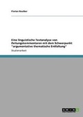 Cover: Eine linguistische Textanalyse von Zeitungskommentaren mit dem Schwerpunkt argumentative thematische Entfaltung - Grin Verlag