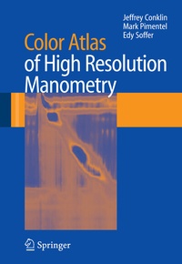 Abbildung von: Color Atlas of High Resolution Manometry - Springer