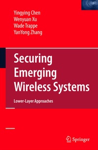 Enlarge image Cover: Securing Emerging Wireless Systems - Springer