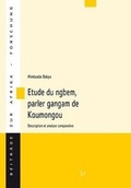 Cover: Etude Du Ngbem, Parler Gangam de Koumongou - Lit Verlag