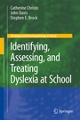 Cover: Identifying, Assessing, and Treating Dyslexia at School - Springer