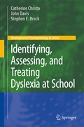 Cover: Identifying, Assessing, and Treating Dyslexia at School - Springer