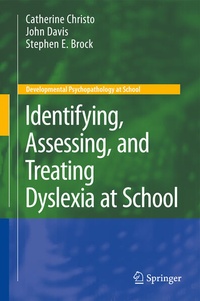 Enlarge image Cover: Identifying, Assessing, and Treating Dyslexia at School - Springer