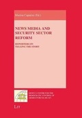 Cover: News Media and Security Sector Reform - LIT
