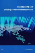 Cover: Peacebuilding and Security Sector Governance in Asia - Lit Verlag