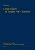 Cover: Serial Images: The Modern Art of Iteration - LIT