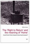 Cover: The 'Right to Return' and the meaning of 'Home' - LIT