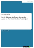 Cover: Die Verleihung des Reichsvikariats im Arelat an den franz&ouml;sischen Thronfolger - GRIN Verlag