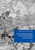 Cover: Translating Knowledge in the Early Modern Low Countries - Lit Verlag