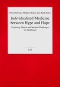 Cover: Individualized Medicine Between Hype and Hope - Lit Verlag
