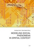 Cover: Modeling Social Phenomena in Spatial Context - Lit Verlag