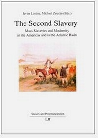 Abbildung von: The Second Slavery - Lit Verlag