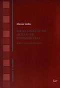 Cover: The Sociology of the Artist in the Postmodern Era - Lit Verlag
