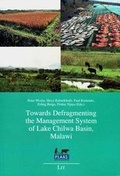 Cover: Towards Defragmenting the Management System of Lake Chilwa Basin, Malawi - Lit Verlag
