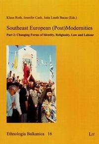Enlarge image Cover: Southeast European (Post)Modernities - Lit Verlag