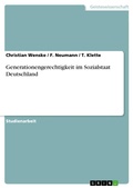 Cover: Generationengerechtigkeit im Sozialstaat Deutschland - GRIN Verlag