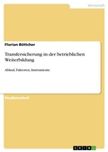 Cover: Transfersicherung in der betrieblichen Weiterbildung - GRIN Verlag