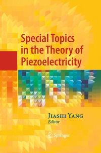 Abbildung von: Special Topics in the Theory of Piezoelectricity - Springer
