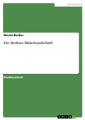 Cover: Die Berliner Bilderhandschrift - GRIN Verlag