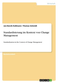 Abbildung von: Standardisierung im Kontext von Change Management - Grin Verlag