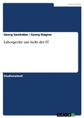 Cover: Laborger&auml;te aus Sicht der IT - GRIN Verlag