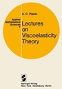 Cover: Lectures on Viscoelasticity Theory - Springer