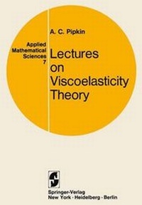 Enlarge image Cover: Lectures on Viscoelasticity Theory - Springer