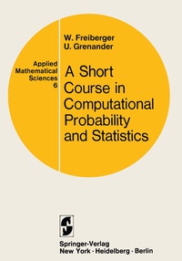 Enlarge image Cover: A Course in Computational Probability and Statistics - Springer