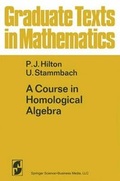 Cover: A Course in Homological Algebra - Springer