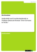 Cover: Sizilienbild und Gesellschaftskritik in Vitaliano Brancatis Roman "Don Giovanni in Sicilia " - GRIN Verlag