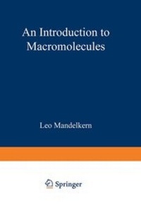 Enlarge image Cover: An Introduction to Macromolecules - Springer