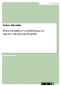 Cover: Wissenschaftliche Ausarbeitung zur eigenen Lekt&uuml;reautobiografie - GRIN Verlag