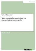 Cover: Wissenschaftliche Ausarbeitung zur eigenen Lektuereautobiografie - Grin Verlag