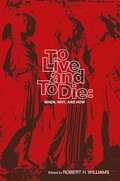 Cover: To Live and To Die: When, Why, and How - Springer
